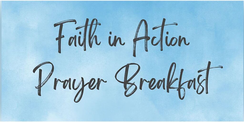 Faith in Action Prayer Breakfast